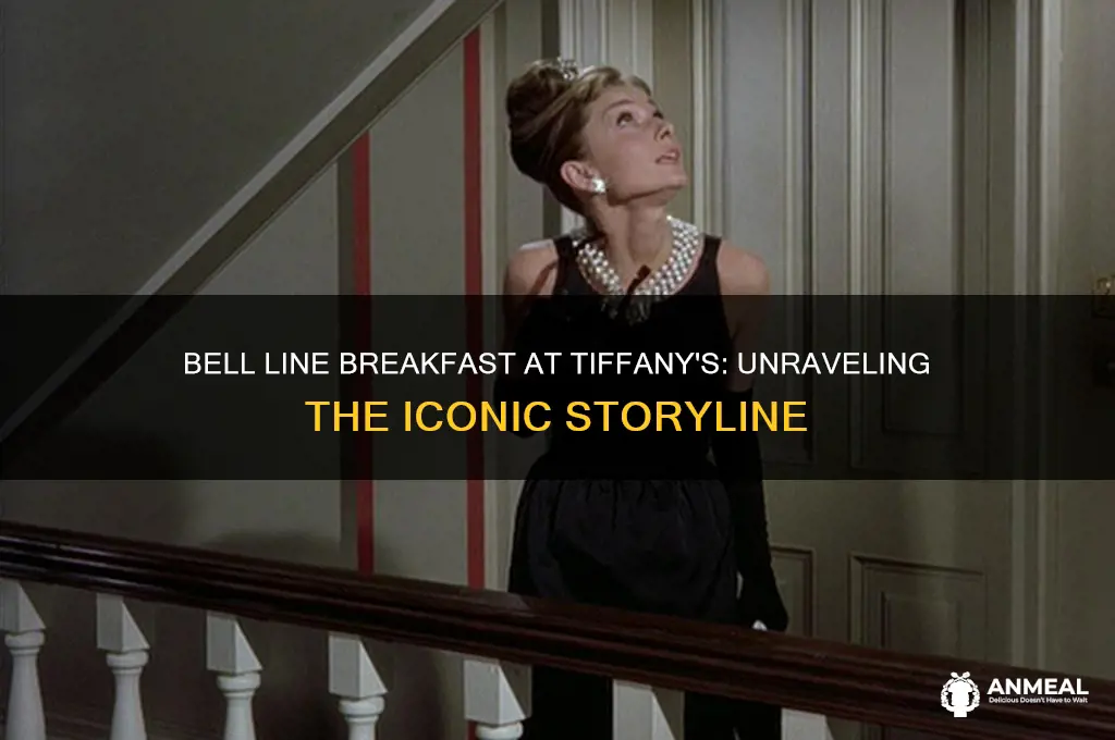 what is a bell line breakfast at tiffany