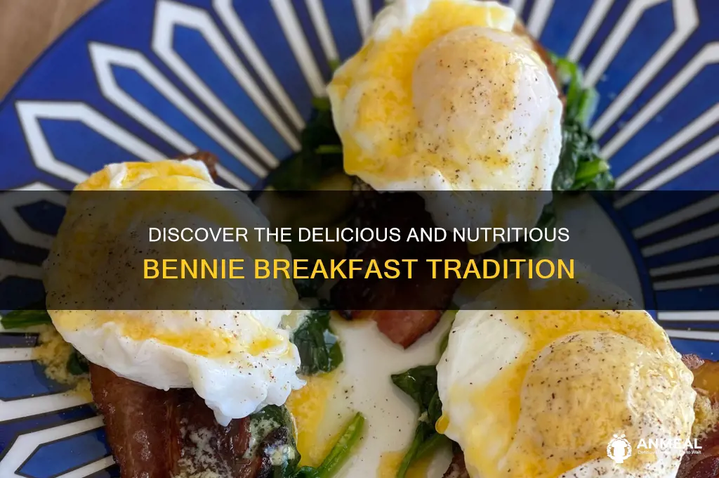 what is a bennie breakfast