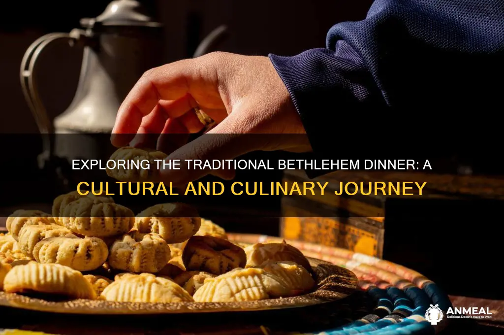 what is a bethlehem dinner
