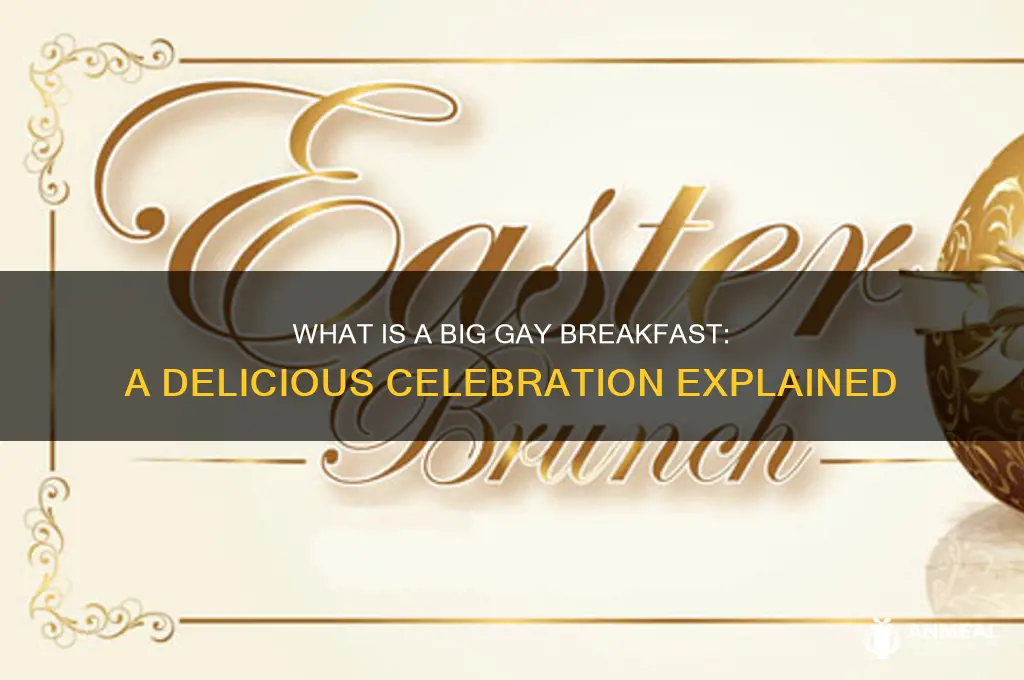 what is a big gay breakfast