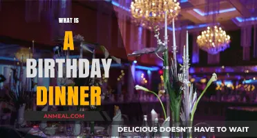 Celebrating Birthdays: The Joy and Meaning of a Birthday Dinner