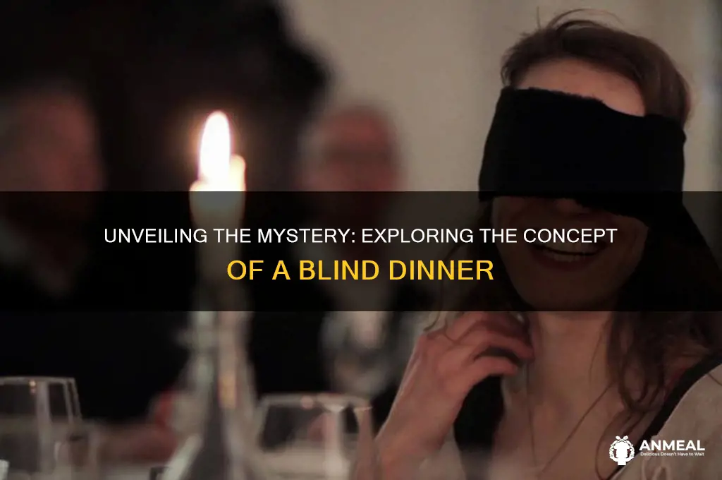 what is a blind dinner