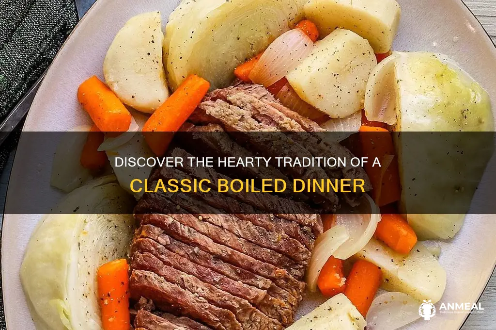 what is a boiled dinner
