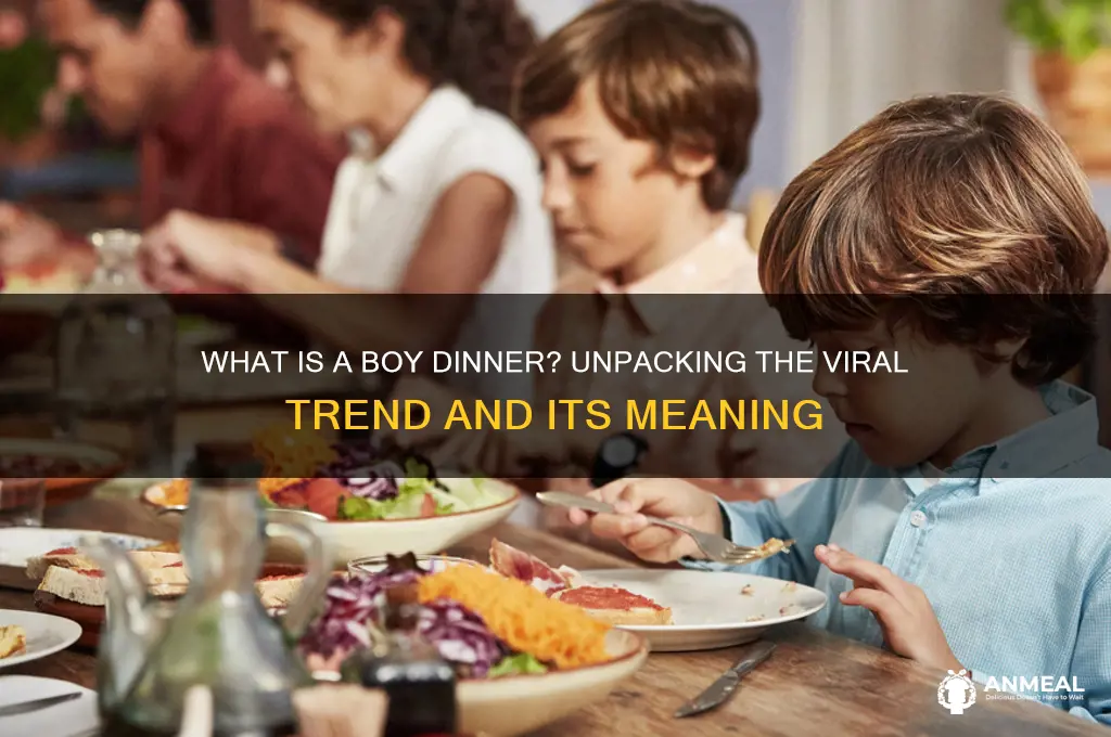 what is a boy dinner