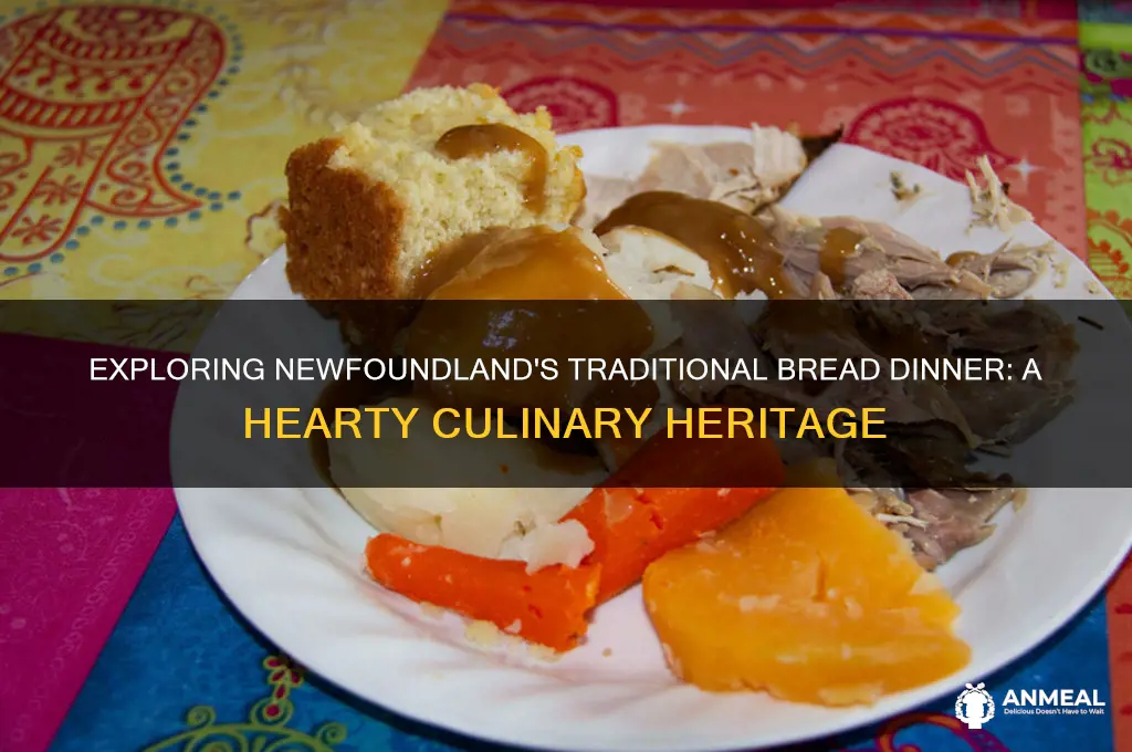 what is a bread dinner newfoundland