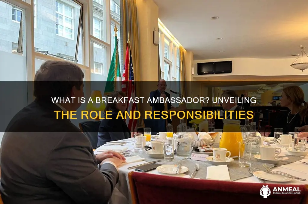 what is a breakfast ambassador