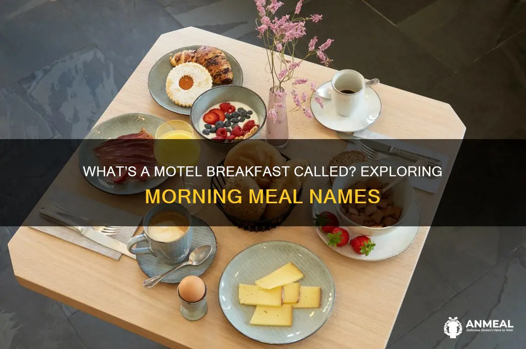 what is a breakfast at motel called
