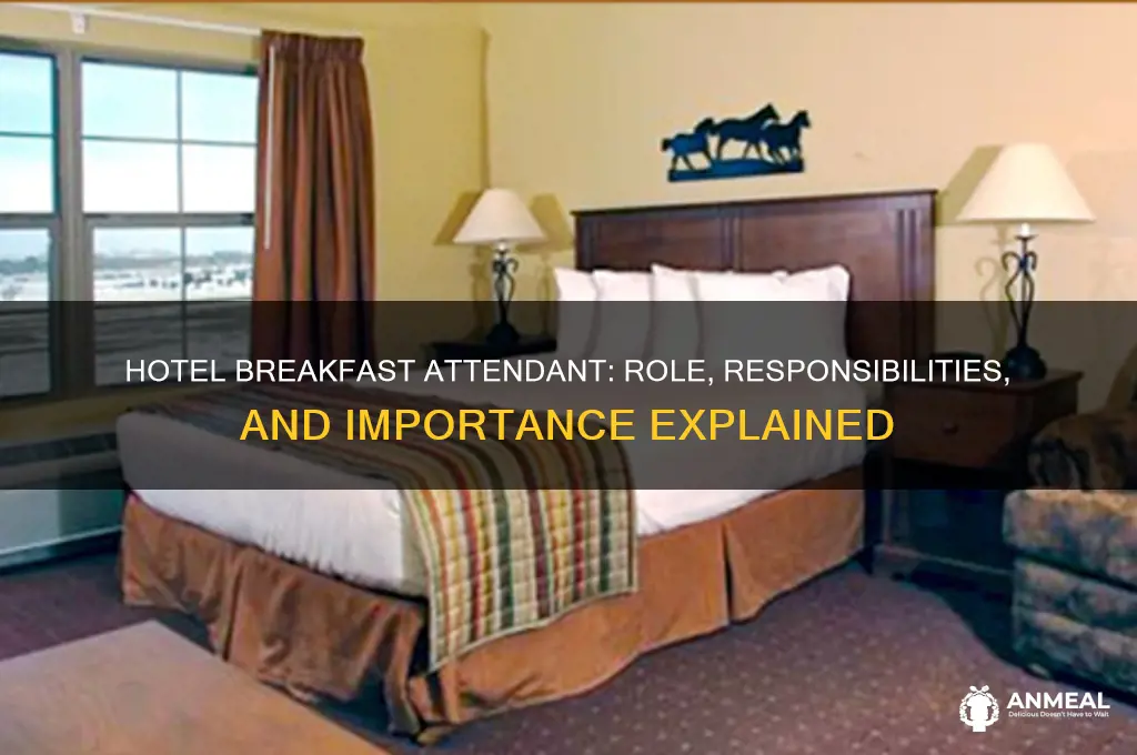 what is a breakfast attendant in a hotel
