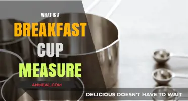 Understanding the Breakfast Cup Measure: A Handy Kitchen Guide