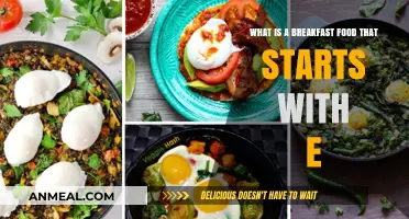 Exploring Delicious Breakfast Foods: What Starts with E?