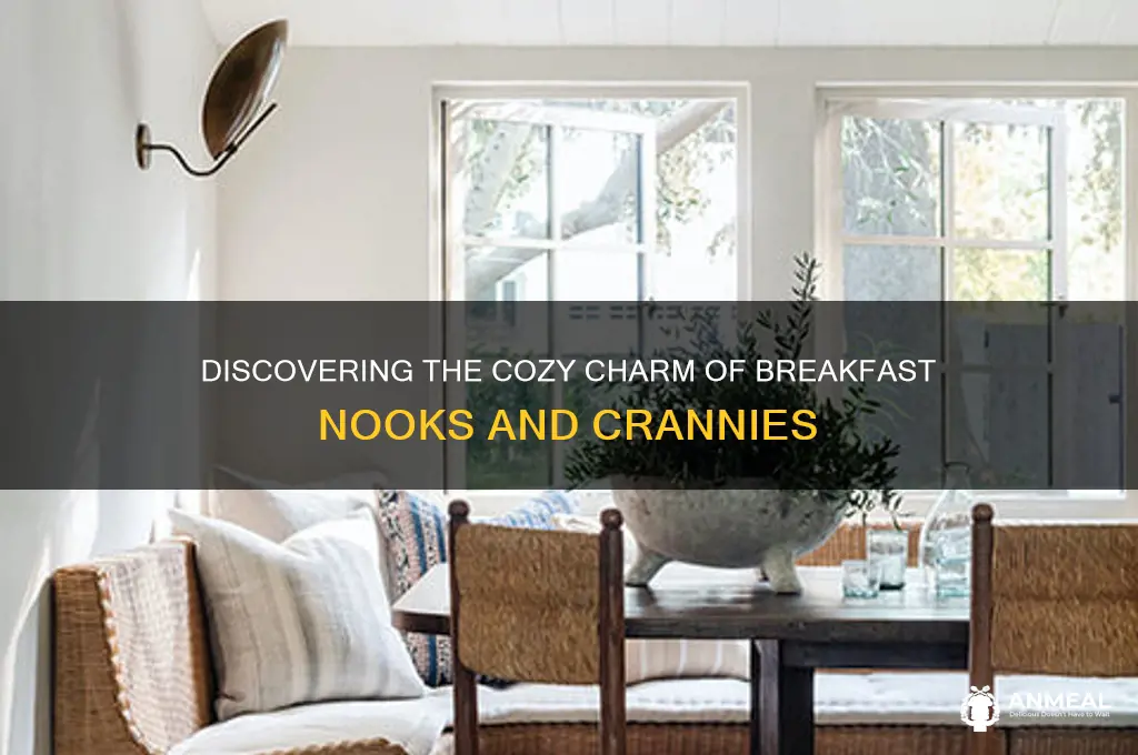 what is a breakfast nook and cranny