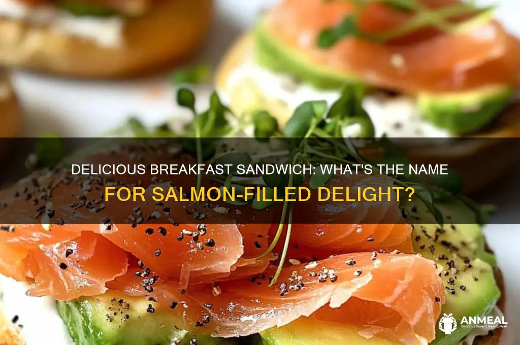 what is a breakfast sandwich with salmon called