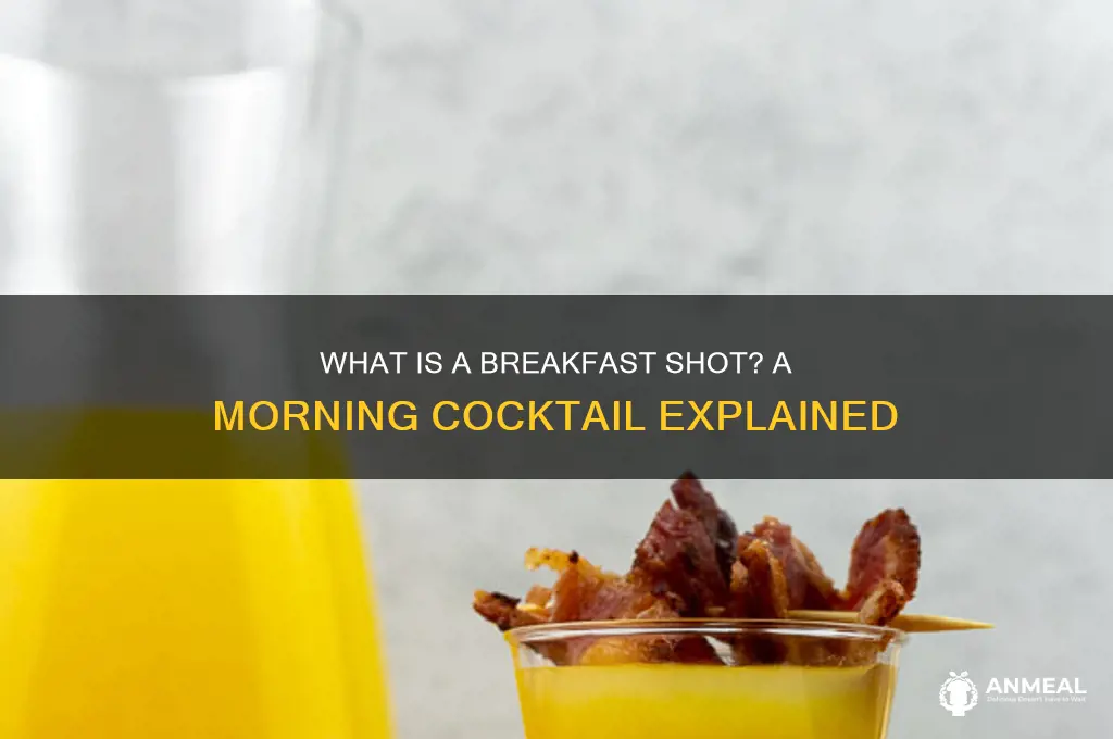 what is a breakfast shot