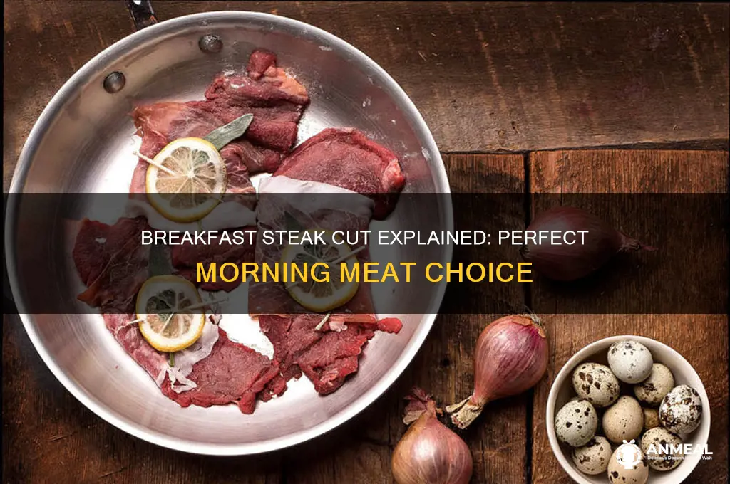 what is a breakfast steak cut