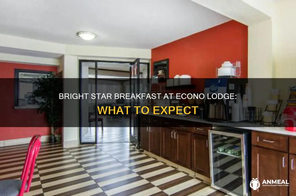 what is a bright star breakfast at econo lodge