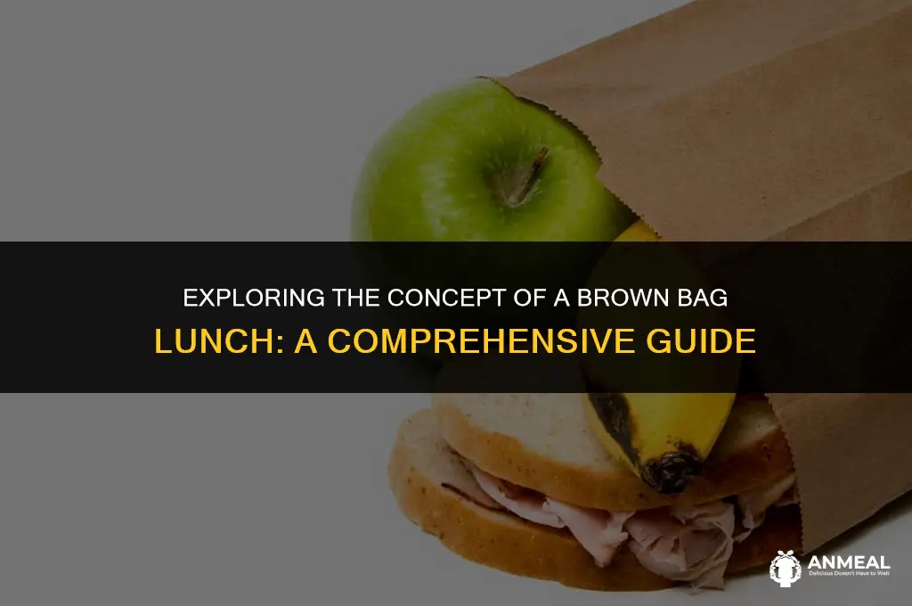 what is a brown bag lunch