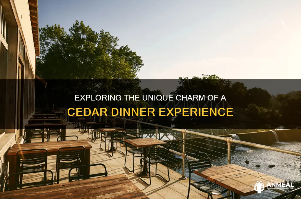 what is a cedar dinner