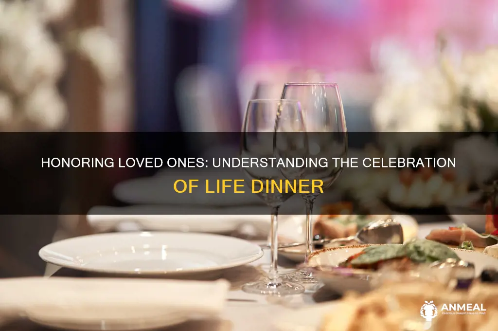 what is a celebration of life dinner