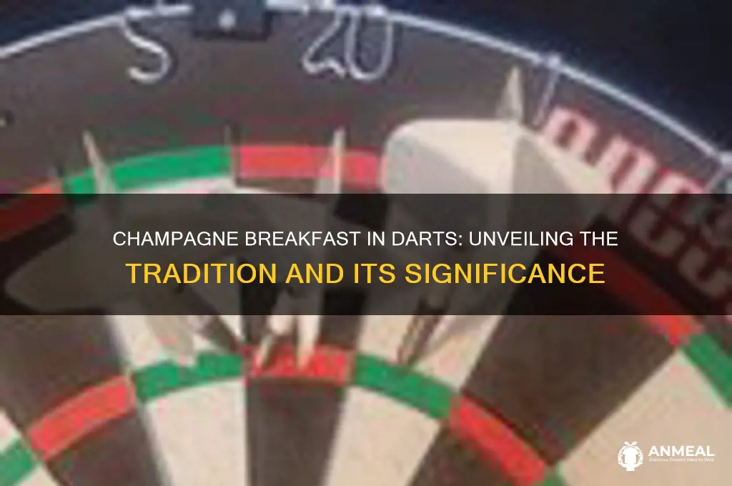 what is a champagne breakfast in darts