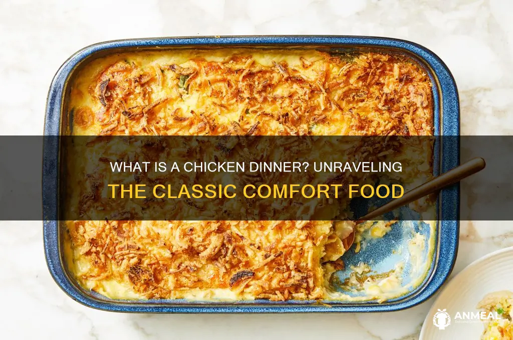 what is a chicken dinner