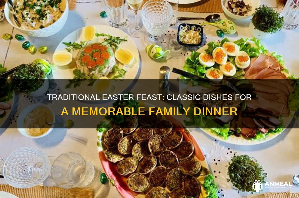 what is a classic easter dinner
