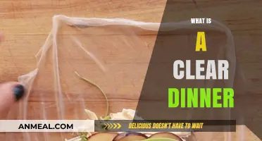 Understanding the Concept of a Clear Dinner: A Healthy Eating Guide