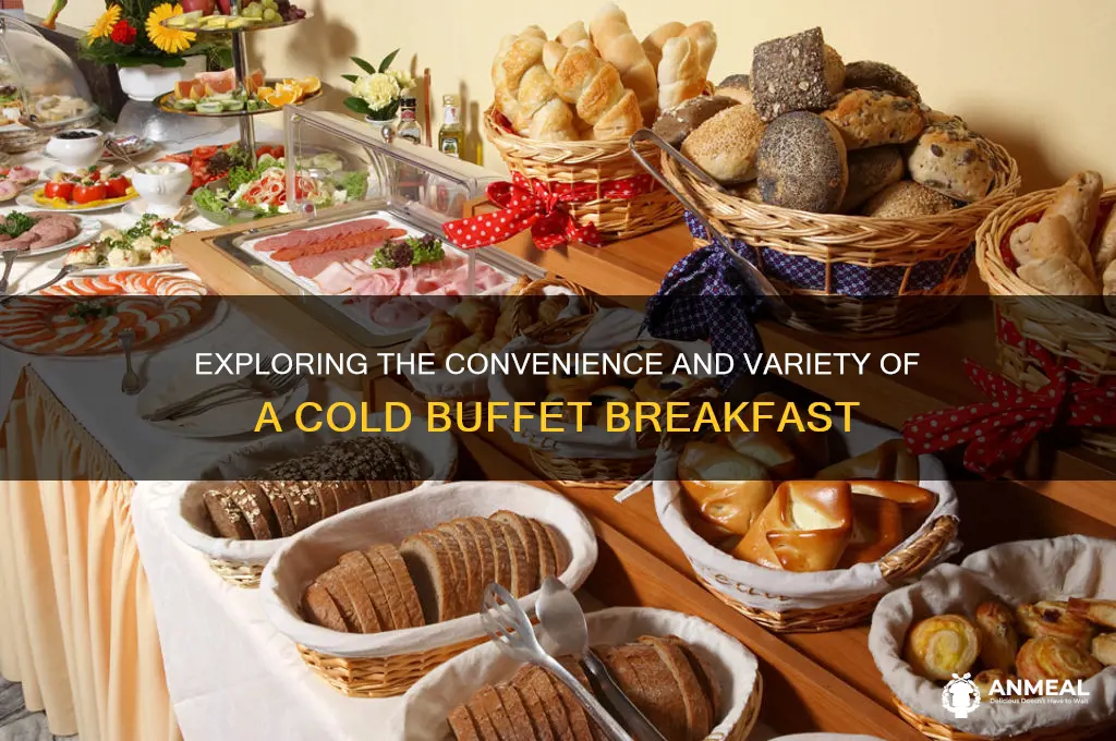 what is a cold buffet breakfast