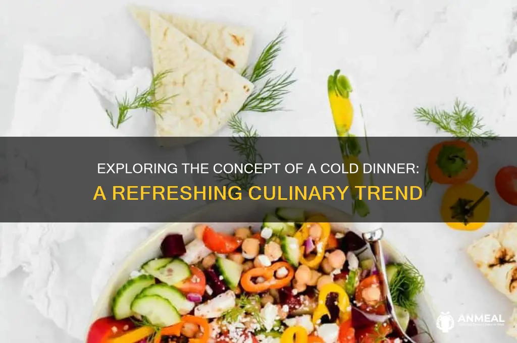 what is a cold dinner