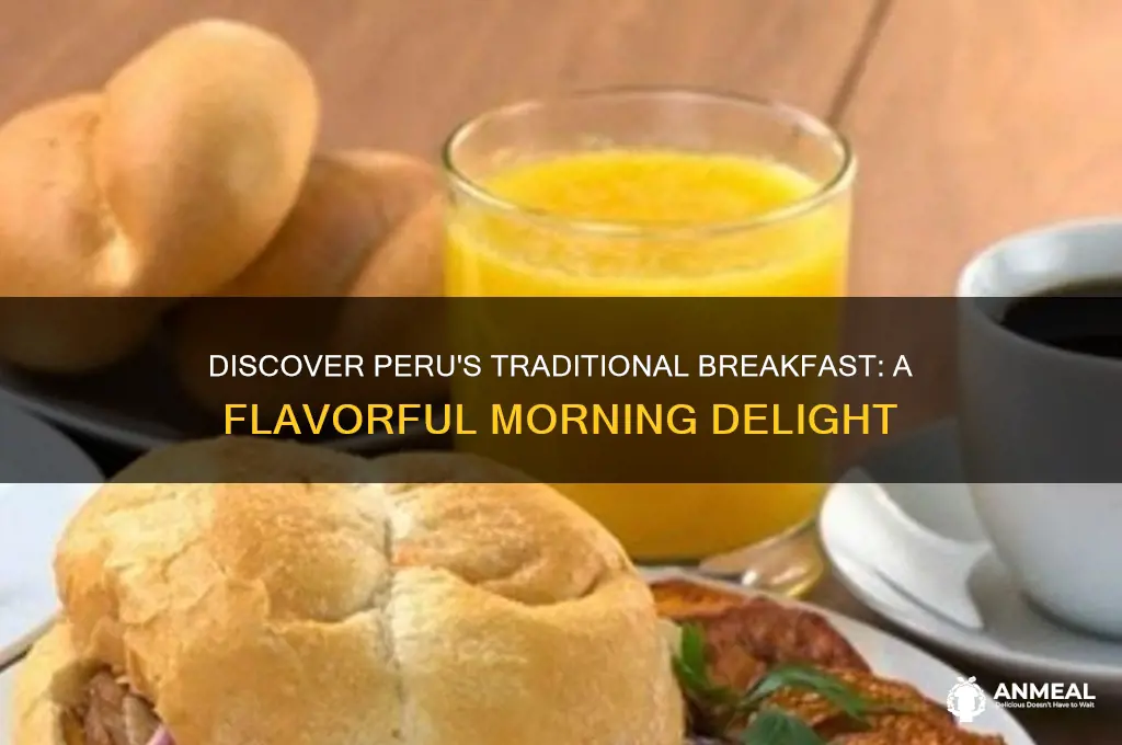 what is a common breakfast in peru
