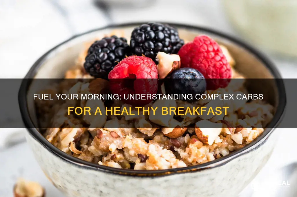 what is a complex carb for breakfast