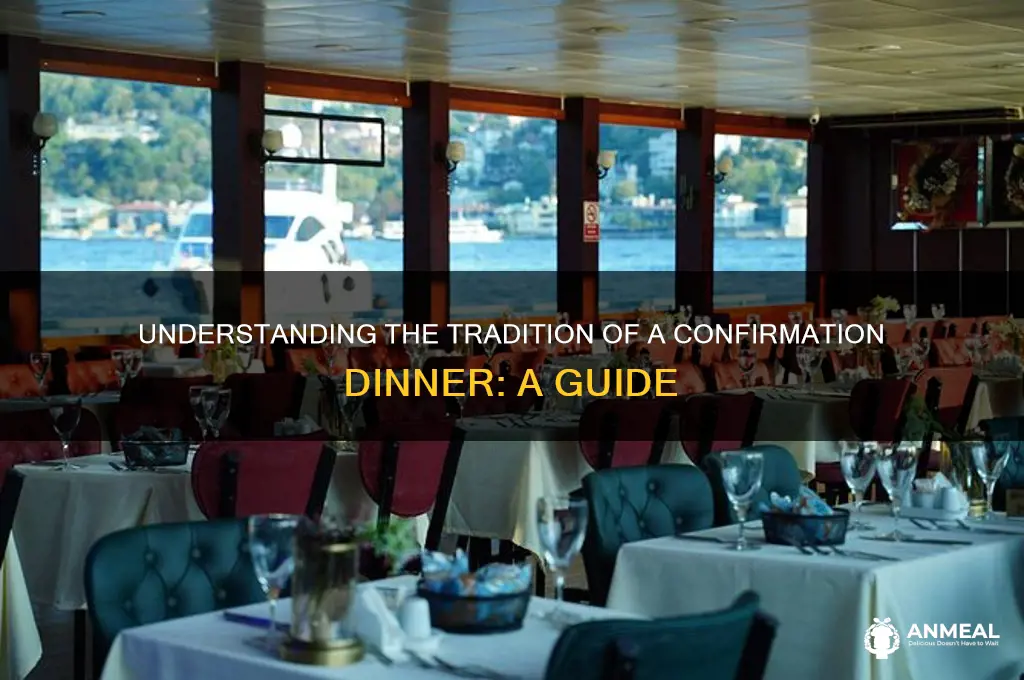 what is a confirmation dinner