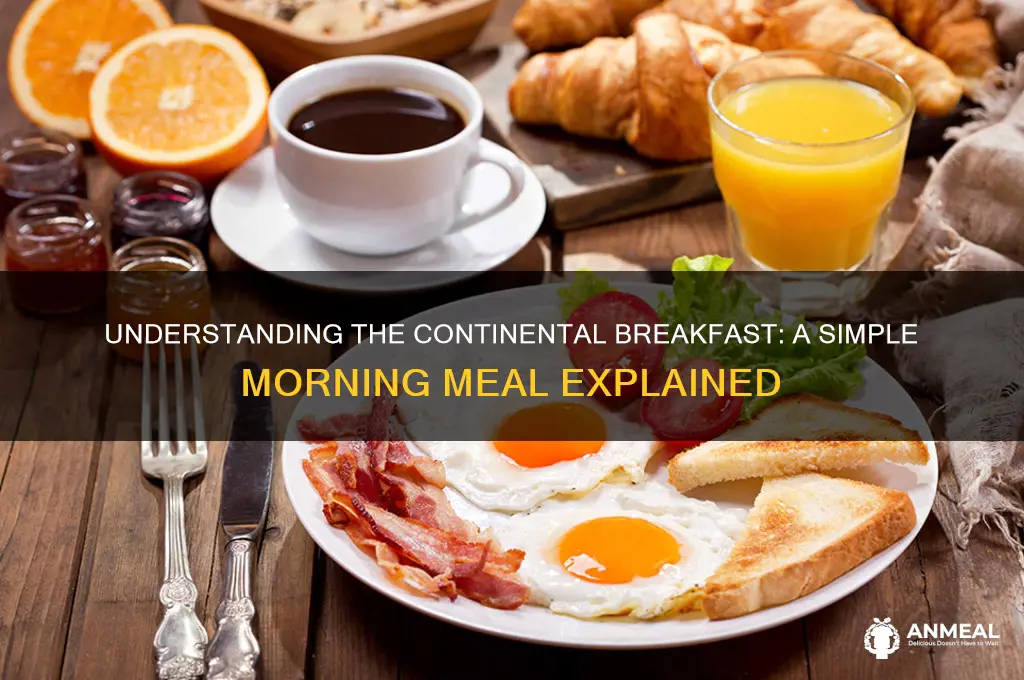 what is a contenintal breakfast