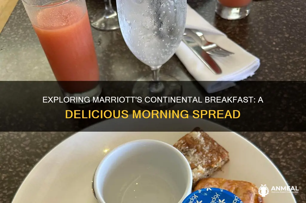 what is a continental breakfast at a mariott