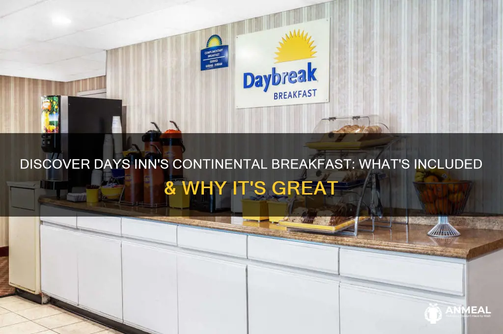 what is a continental breakfast at days inn