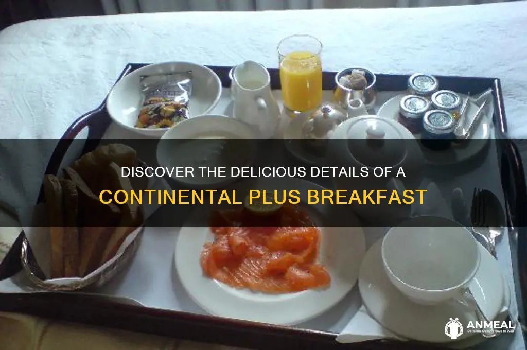 what is a continental plus breakfast