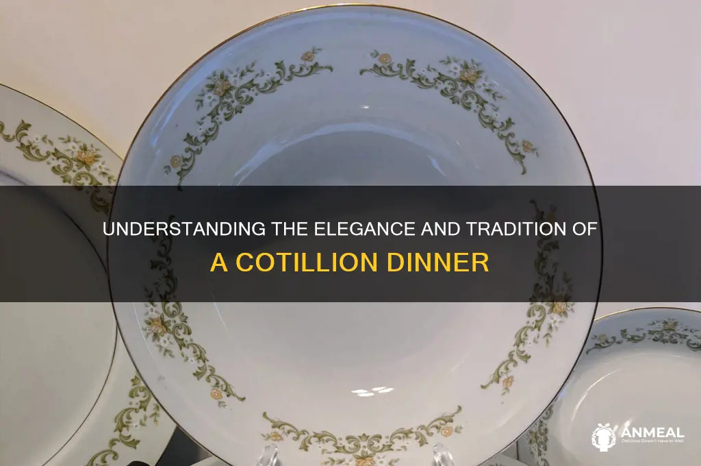 what is a cotillion dinner