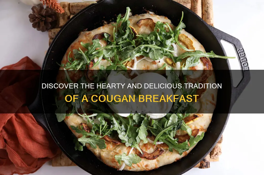 what is a cougan breakfast