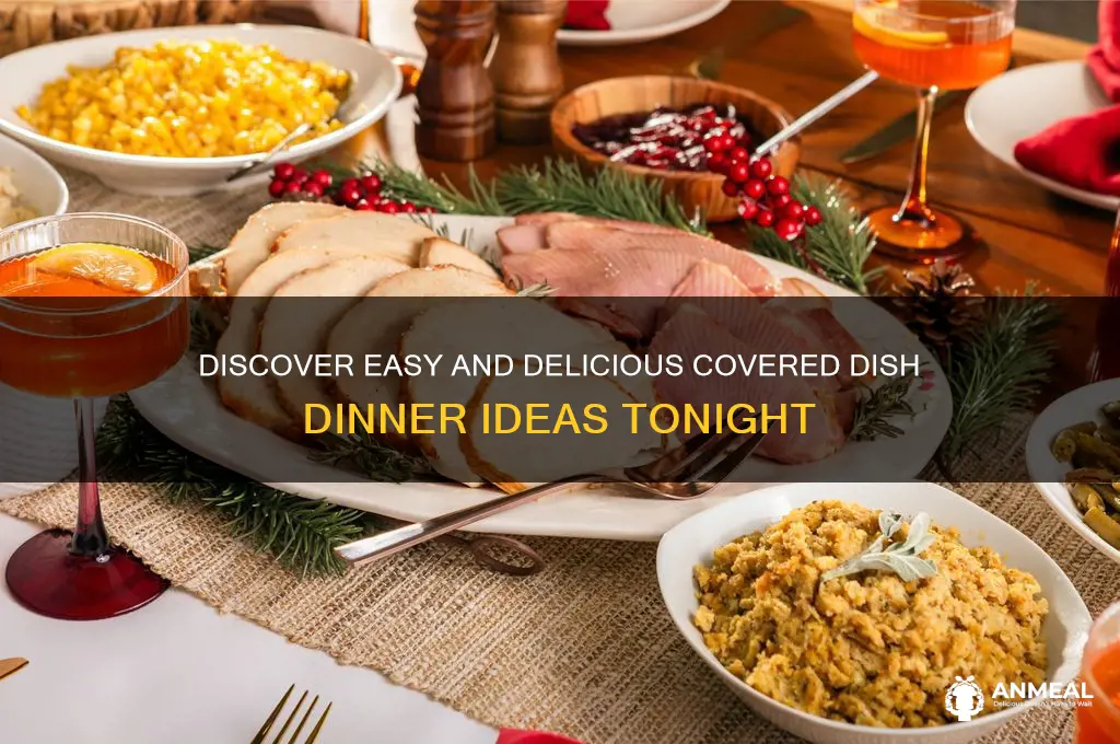 what is a covered dish for dinner