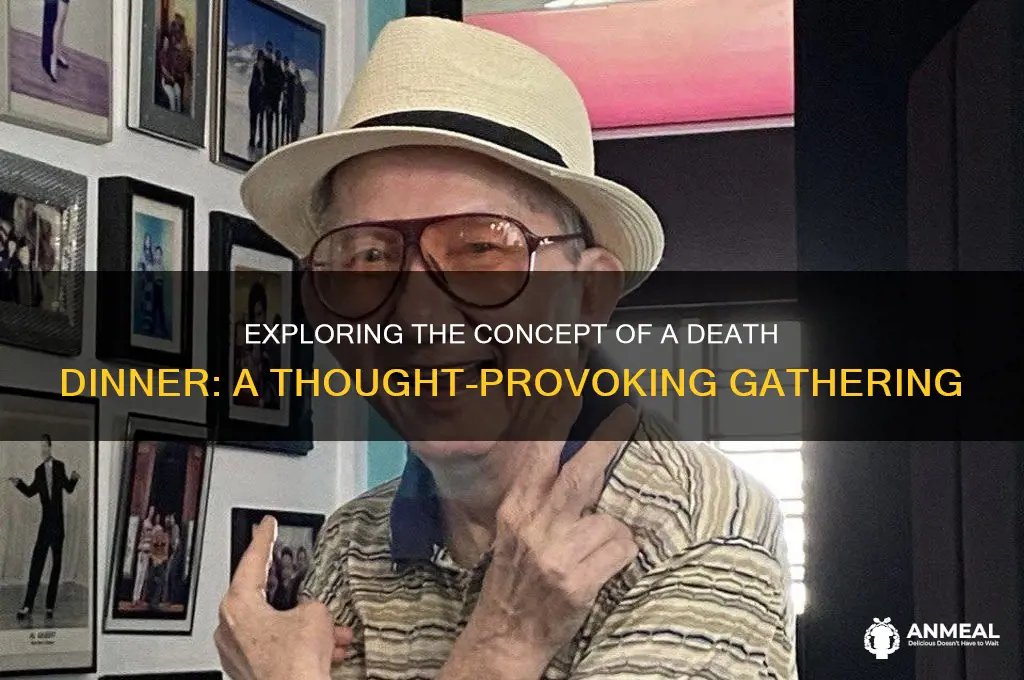 what is a death dinner