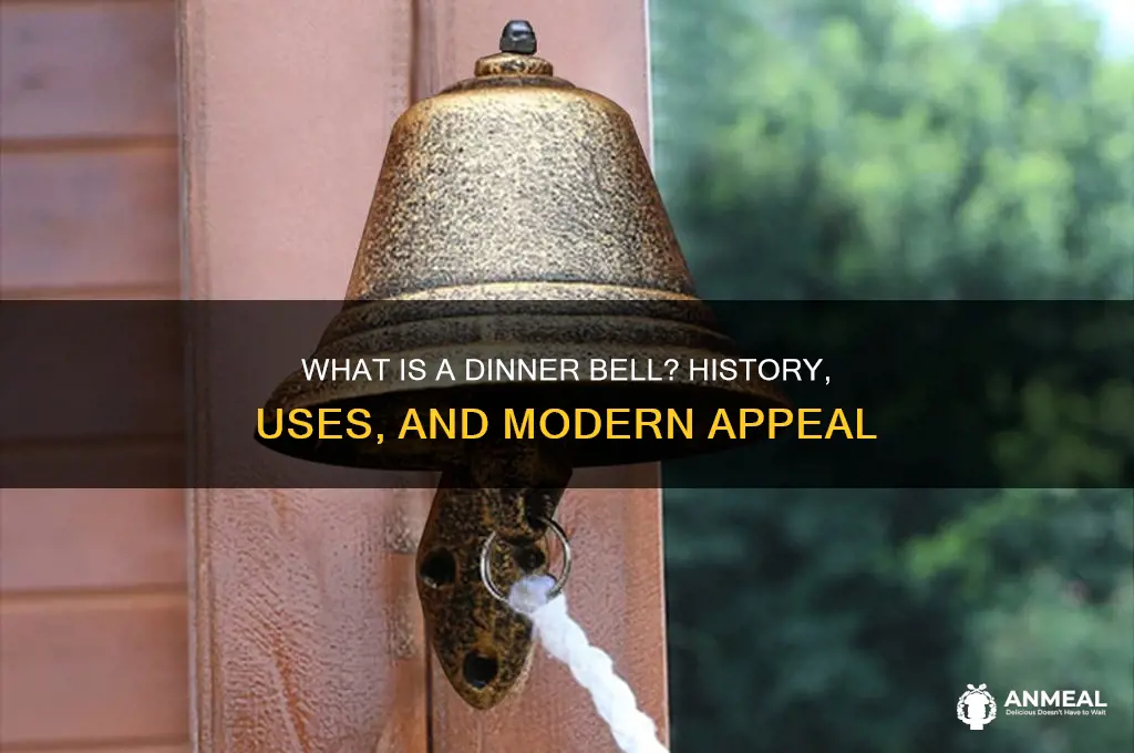 what is a dinner bell