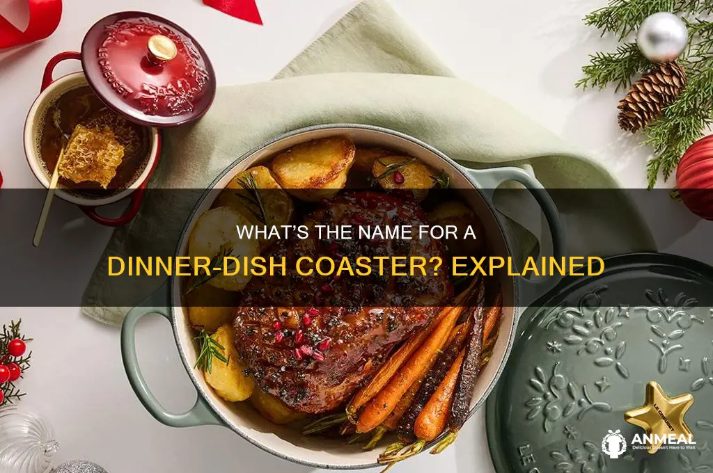 what is a dinner-dish coaster called