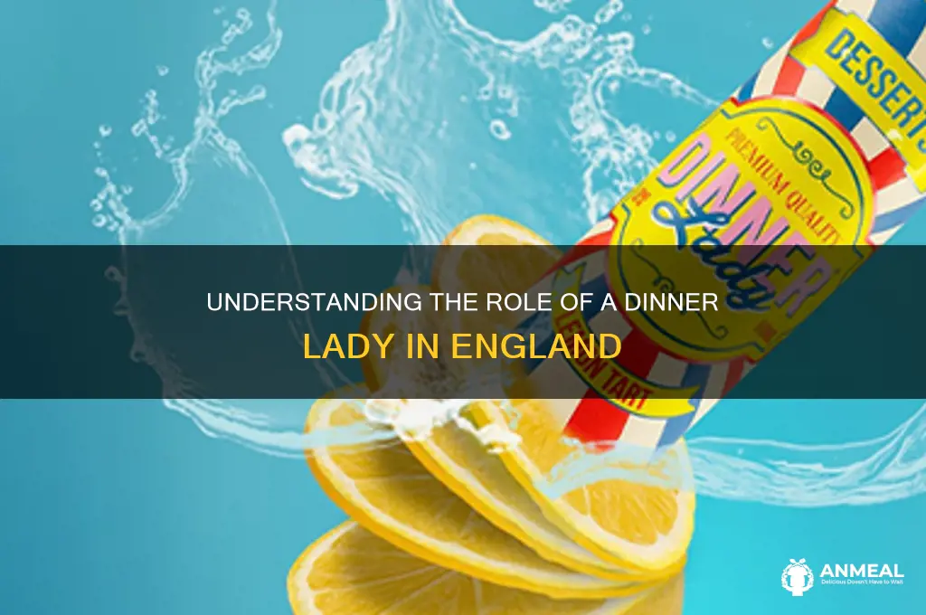 what is a dinner lady in england