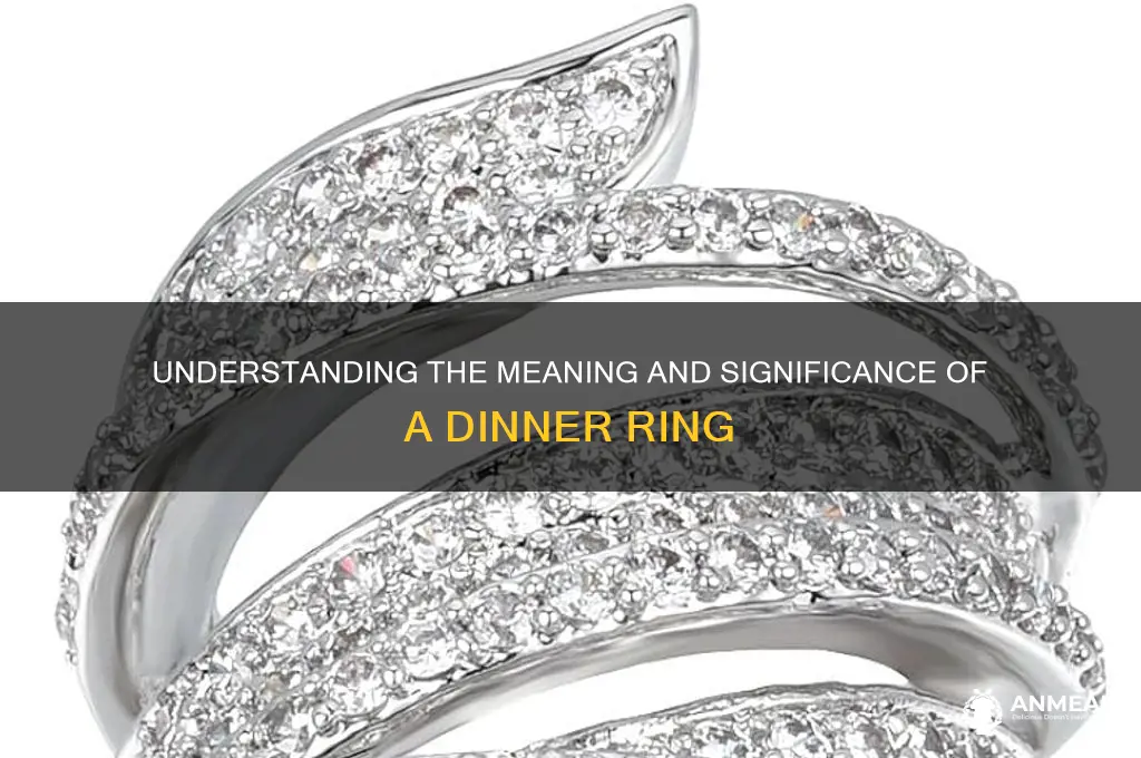 what is a dinner ring mean