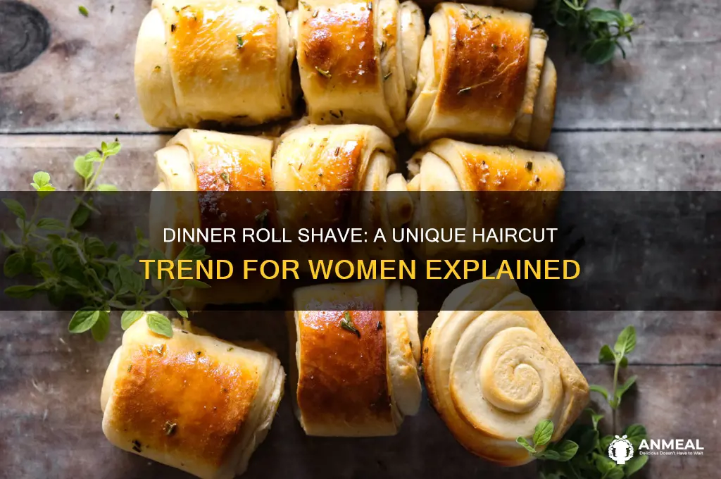 what is a dinner roll shave look like woman