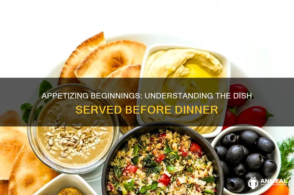 what is a dish before dinner called