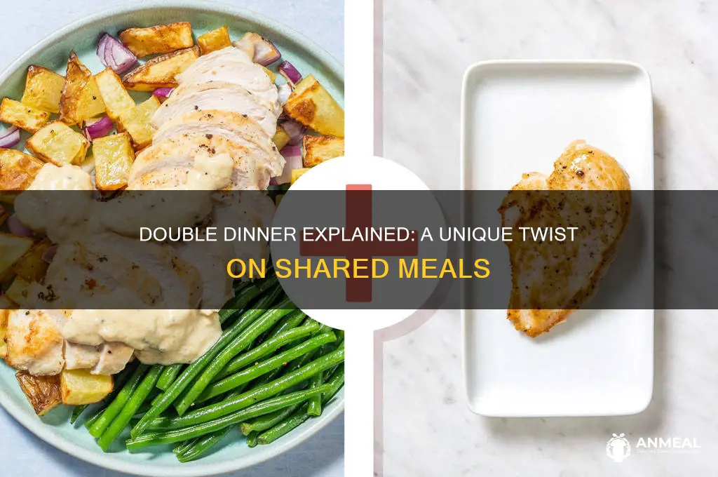 what is a double dinner