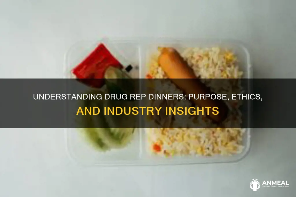 what is a drug rep dinner