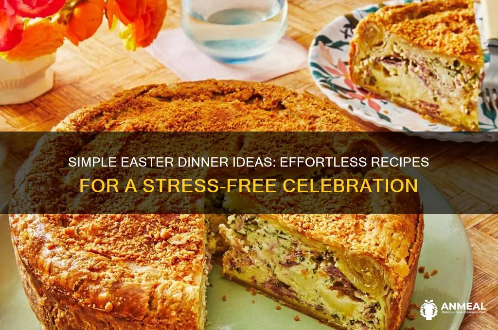 what is a easy easter dinner