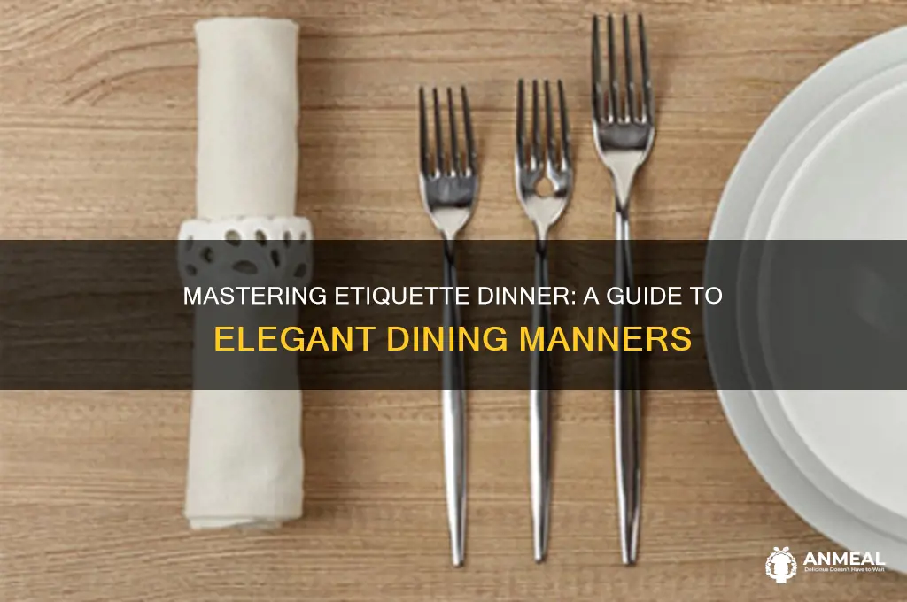 what is a etiquette dinner