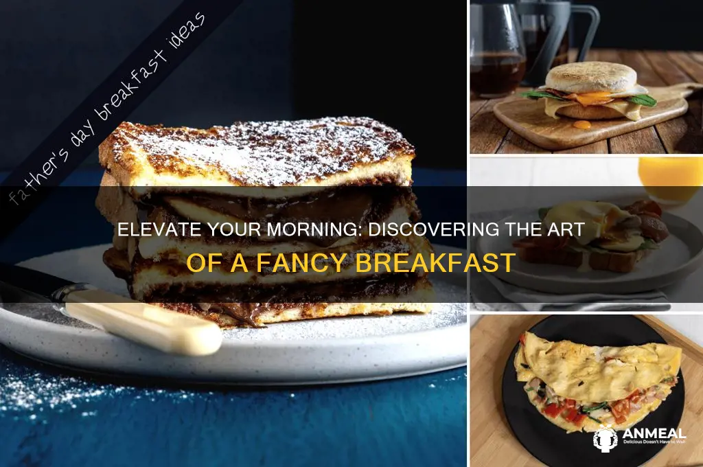 what is a fancy breakfast